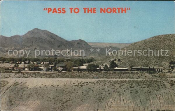 El Paso Texas Pass to the North
