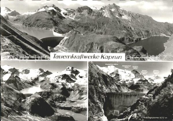 Kaprun Stausee Mooserboden Limbergsperre Wasse
