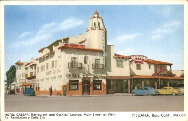 Tijuana Hotel Caesar Restaurant