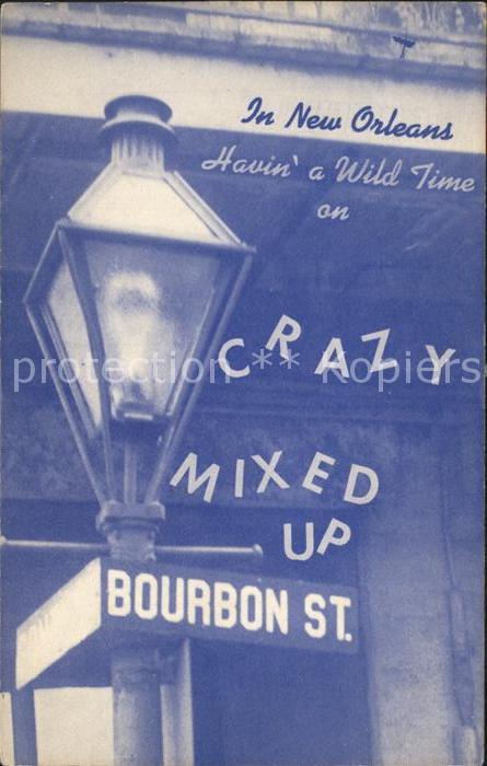 New Orleans Louisiana Grazy Mixed Up Bourbon Street
