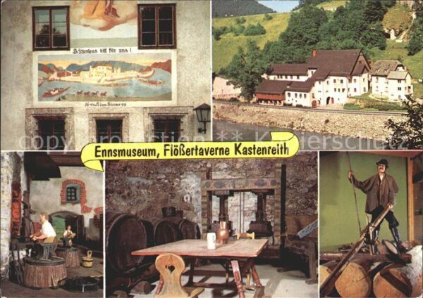 Kastenreith Weyer Ennsmuseum Flössertaverne
