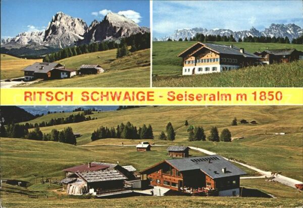 Seiser Alm Dolomiten Ritsch Schwaige