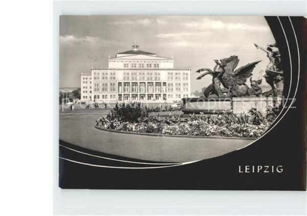 Leipzig Opernhaus am Karl-Marx-Platz Mende-Brun