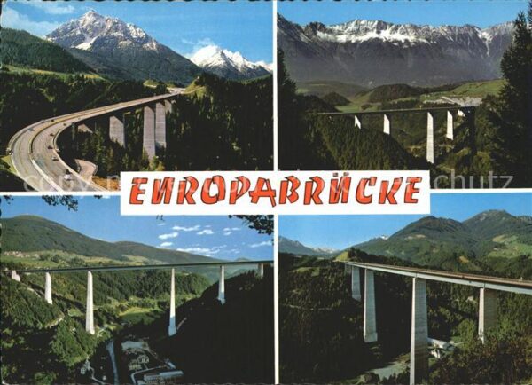 Bruecken Bridges Ponts Europabrücke Brennerautobahn