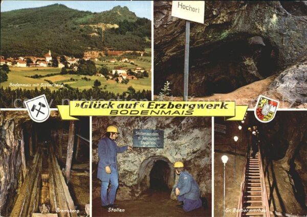 Bodenmais Erzbergwerk Silberberg 12. Jhdt. Bayeri