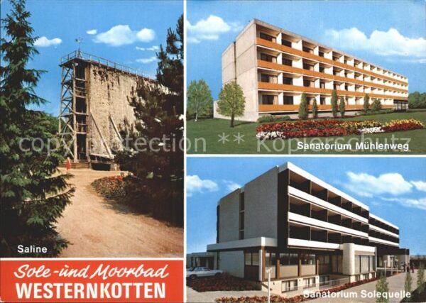Bad Westernkotten Sanatorium Mühlenweg Solequelle Saline