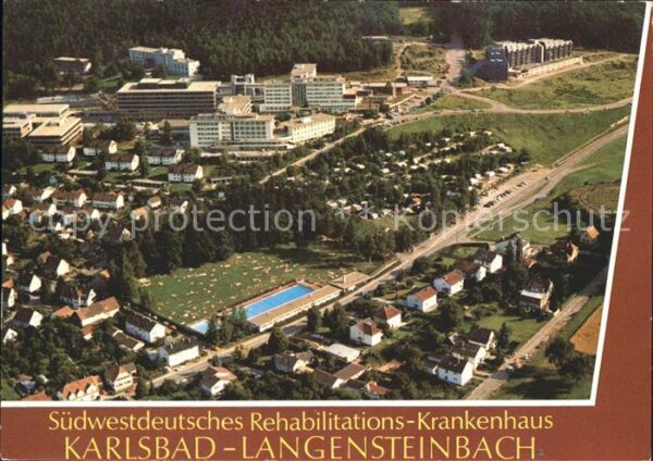 Langensteinbach Karlsbad Rehabilitations Krankenhaus Fliegeraufn