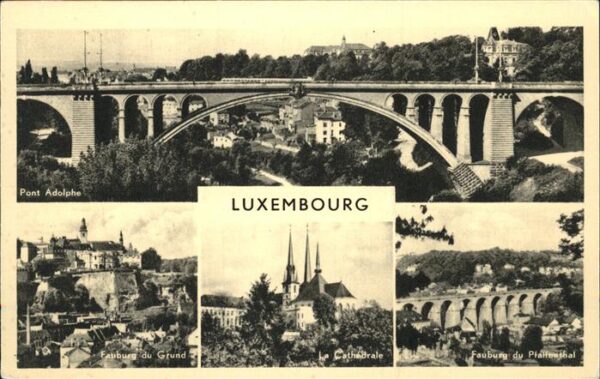 LUXEMBOURG  Luxemburg Pont Adolphe Fauburg du Grund et Pfaffe