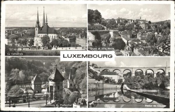 LUXEMBOURG  Luxemburg Cathedrale Grund et Ville Haute Pfaffen
