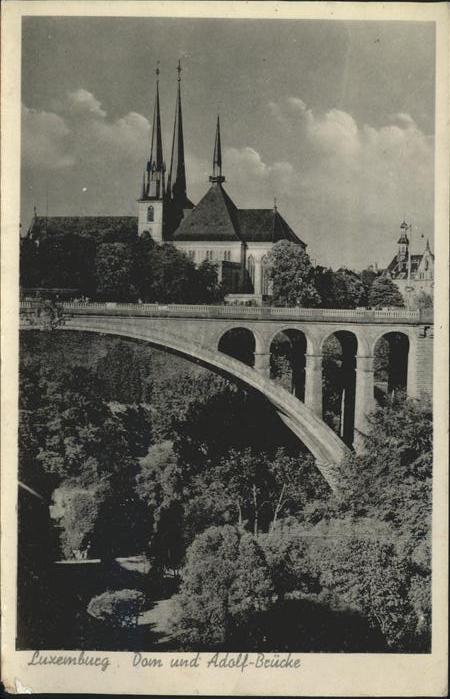 LUXEMBOURG  Luxemburg Dom und Adolf Brücke