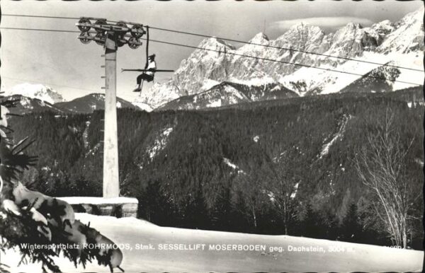 Sessellift Moserboden Rohrmoos Dachstein