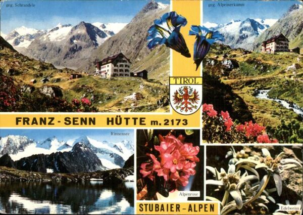 Fulpmes Tirol Franz Senn Hütte Stubaier Alpen Schande
