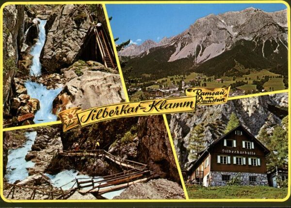 Ramsau Dachstein Steiermark Silberkarklamm Schlucht Silberkarhütte