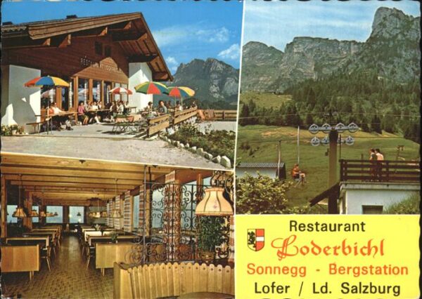 Lofer Retaurant Loderbichl Bergstation Sessel