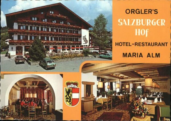 Maria Alm Steinernen Meer Orgler's Salzburger Hof Hotel Restauran