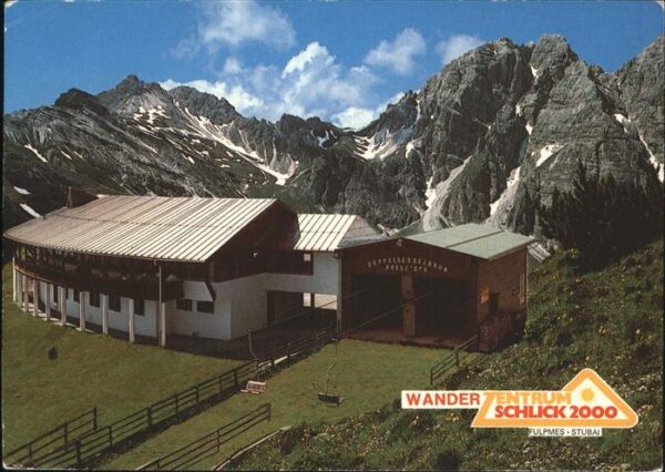 Fulpmes Tirol Wanderzentrum Schlick 2000 Panoramarest