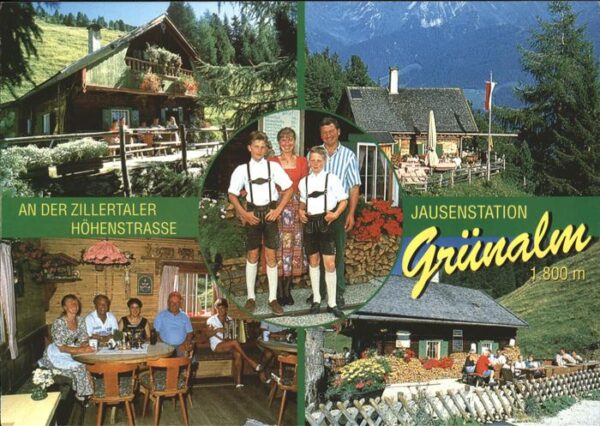 Zillertal Tirol Jausenstation Grünalm Zillertaler Höhen