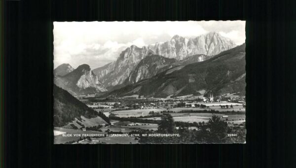 Admont Steiermark Blick vom Frauenberg Hochtorgruppe
