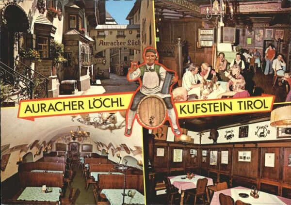 Kufstein Tirol Weinhaus Restaurant Hotel Auracher Löch