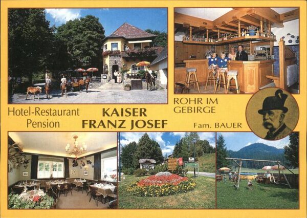 Rohr Gebirge Hotel Restaurant Pension Kaiser Franz J