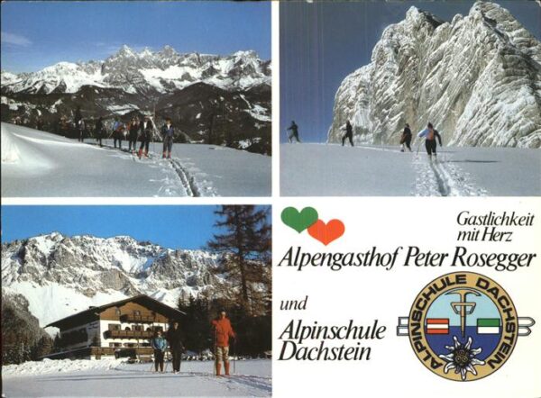 Ramsau Dachstein Steiermark Alpengasthof Alpinschule Rosegger Skilä