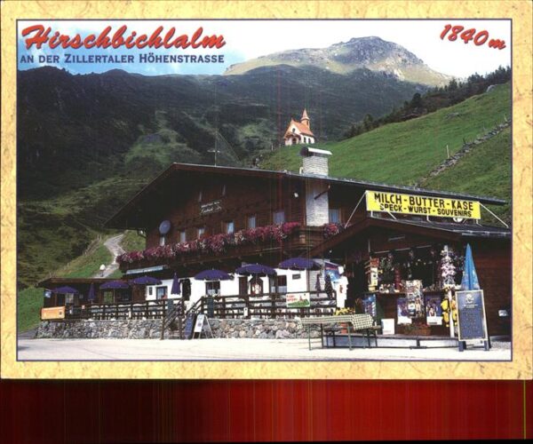 Mayrhofen Zillertal Alpengasthaus Hirschbichlalm Zillertale