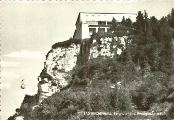 Seilbahn Bad Reichenhall Berghotel Predigtstuhl
