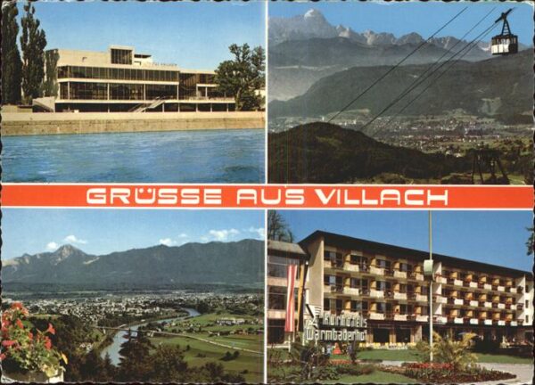 Seilbahn Villach Kongreßhaus Kurhotel Warmbad
