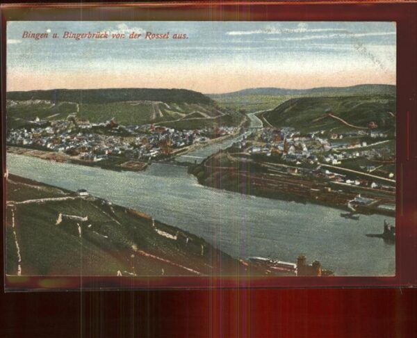 Bingen Rhein Blick von der Rossel aus