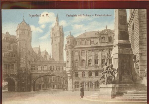 Frankfurt Main Paulsplatz mit Rathaus u.Einheitsdenkma
