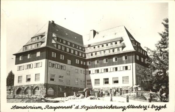Altenberg Erzgebirge Sanatorium Raupennest
