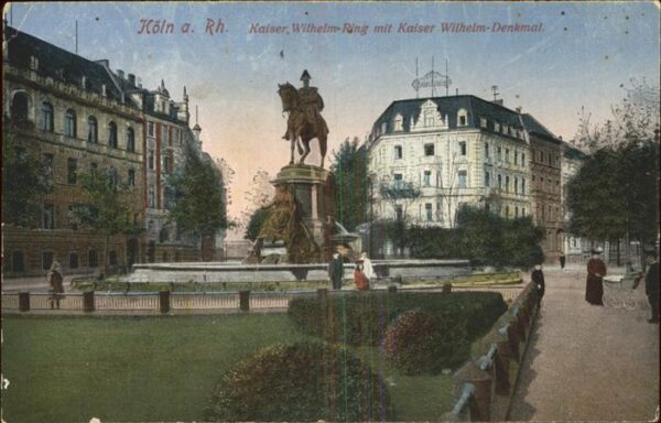 Koeln Rhein Kaiser Wilhelm-Ring Kaiser Wilhelm-Denk