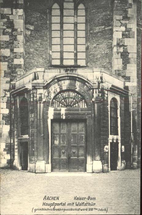 Aachen Kaiser-Dom Hauptportal Wolfsthür