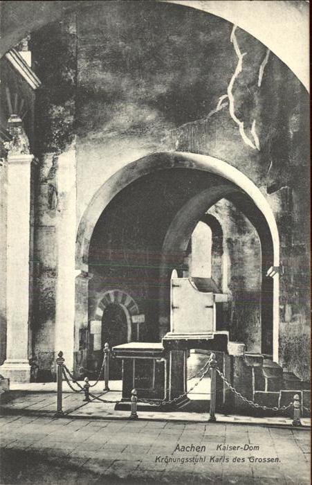Aachen Kaiser Dom Krönungsstuhl Karl des Große