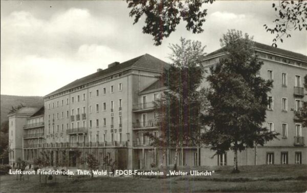 Friedrichroda FDGB-Ferienheim Walter Ulbricht