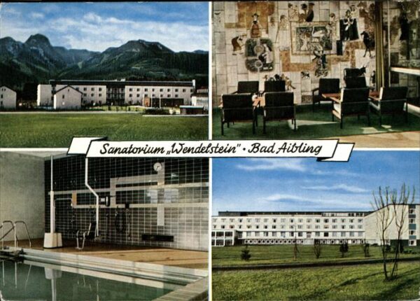 Bad Aibling Sanatorium Wendelstein