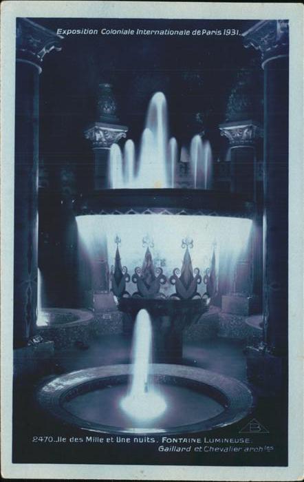 Exposition Coloniale Paris 1931 Fontaine lumineuse