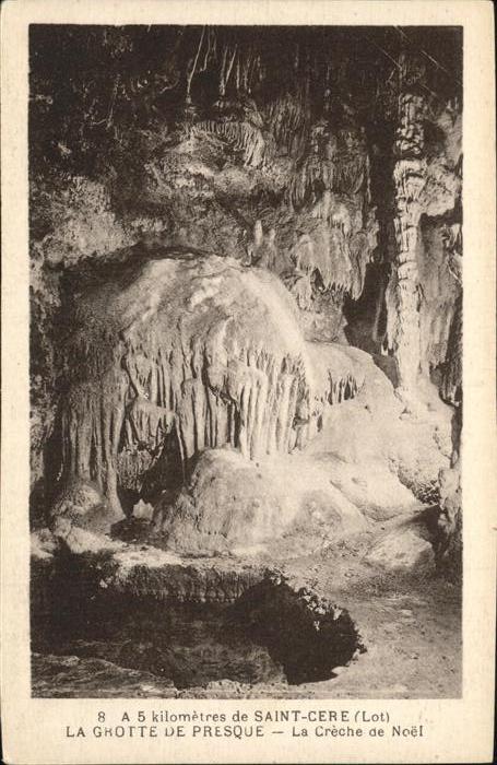 Hoehlen Caves Grottes de Presque Creche de Noel Saint-Cere