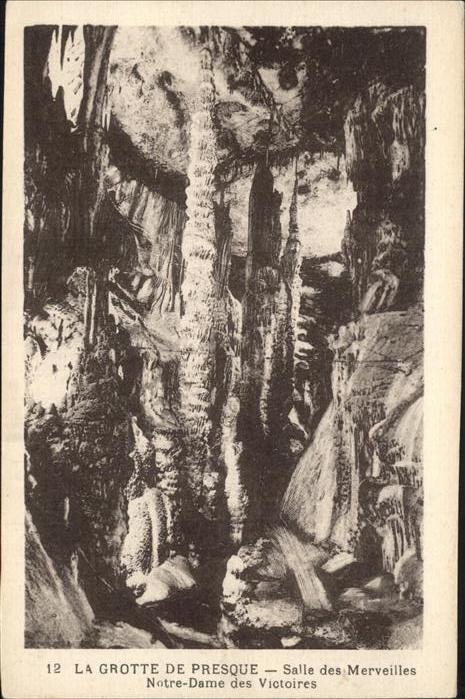 Hoehlen Caves Grottes Presque Notre-Dame des Victoires