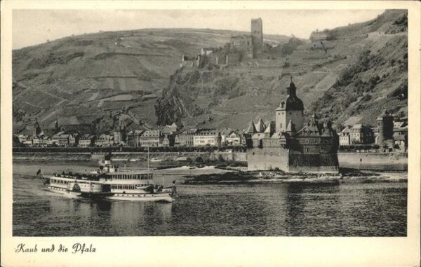 Kaub Rheinpanorama mit Pfalz und Burg Schiff
