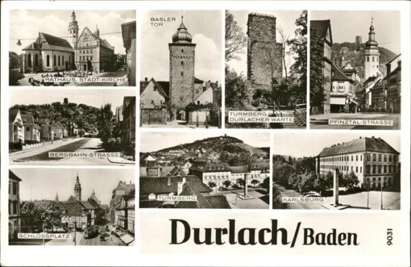 Durlach Rathaus Kirche Basler Tor Turmberg Durl