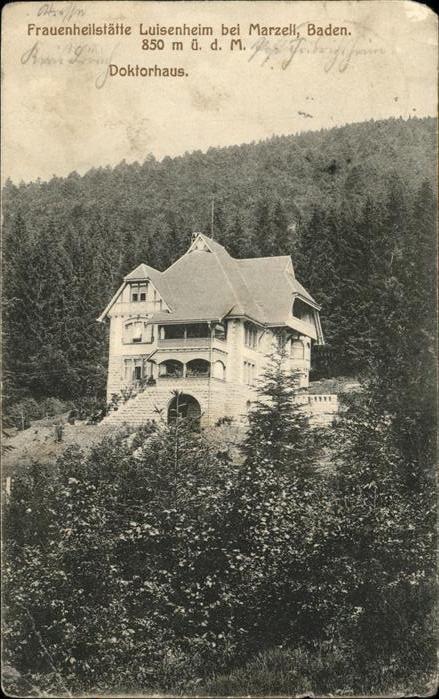 Luisenheim Rehaklinik Malsburg-Marzell K Frauenheilstätte Luisenheim Doktorhaus