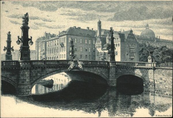 Berlin Kaiser Wilhelm Brücke mit Königlichem S