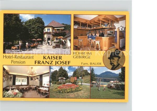 Rohr Gebirge Hotel Restaurant Pension Kaiser Franz J
