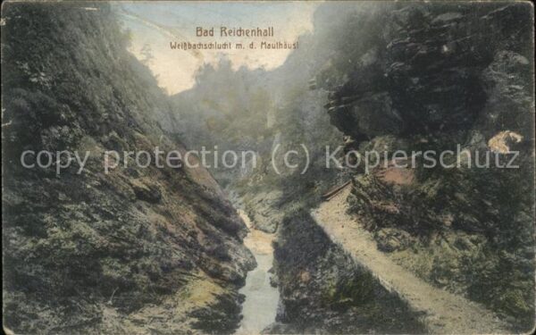 Bad Reichenhall Weißbachschlucht m.d.Maulhäusl