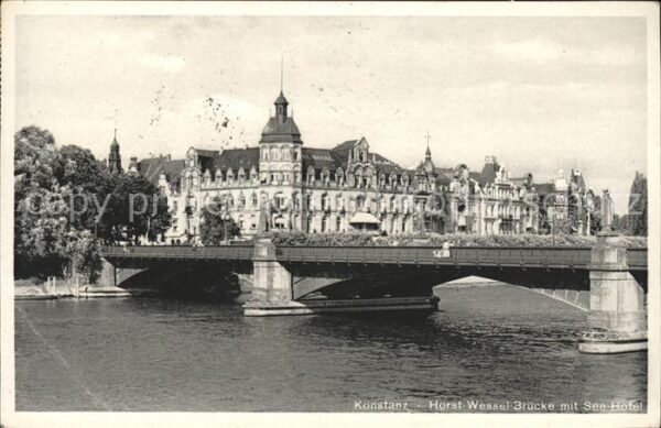 Konstanz Bodensee Horst-Wessel-Brücke u.See-Hotel
