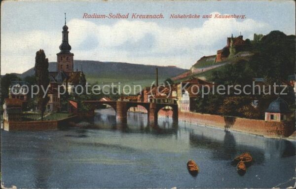 Bad Kreuznach Nahebrücke u.Kauzenberg