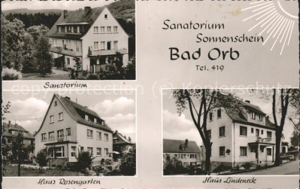 Bad Orb Spessart Sanatorium u.Haus Rosengarten