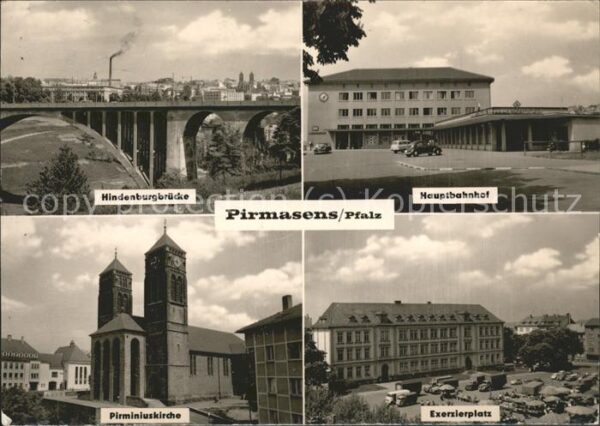 Pirmasens Hauptbahnhof u.Hindenburgbrücke
