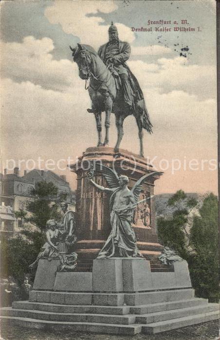 Denkmal Frankfurt a. M. Denkmal Kaiser Wilhelm